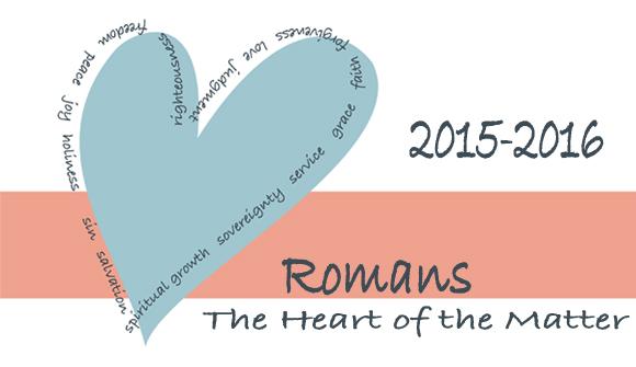 Romans – The Heart of the Matter