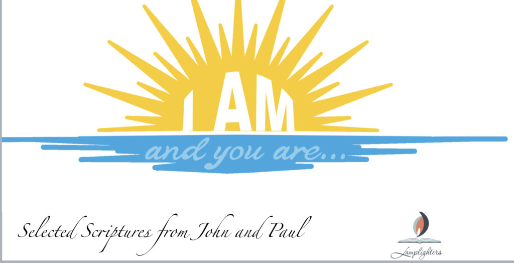 I AM and you are …