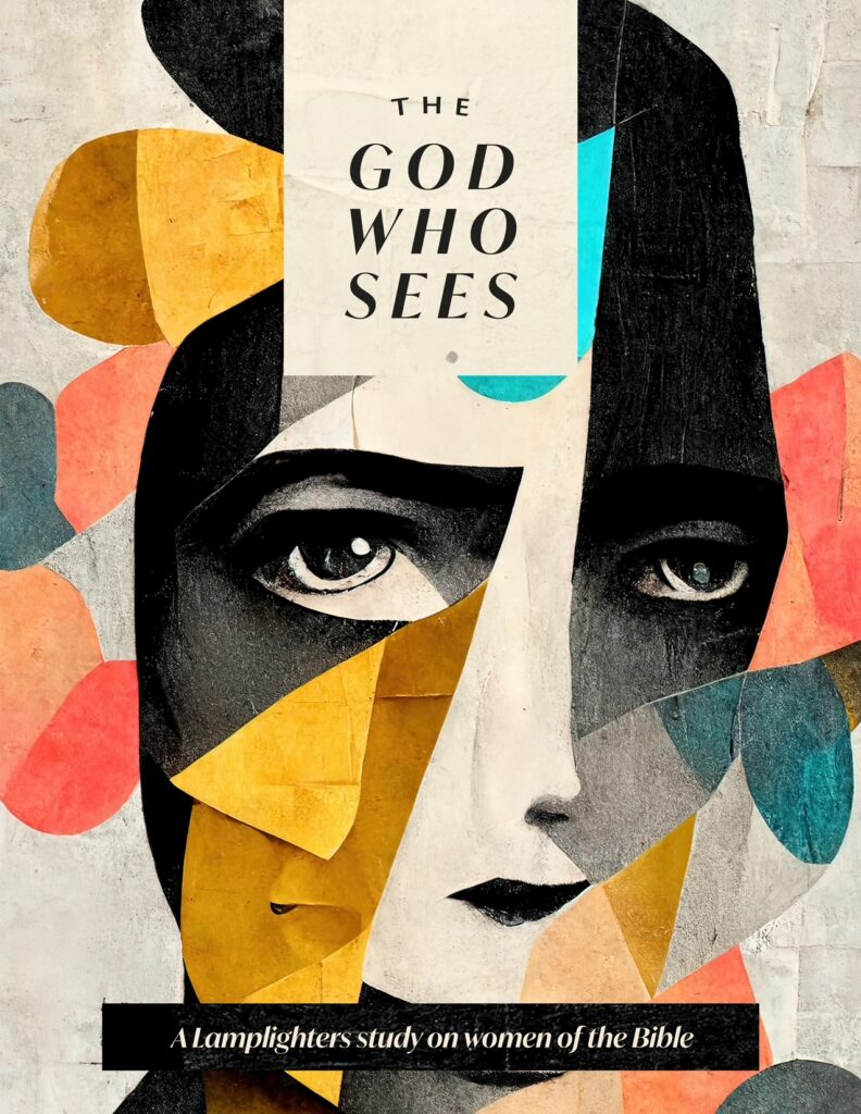 The God Who Sees—a Study of Women of the Bible